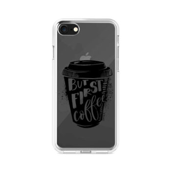 7 i 8 Iphone providna But first coffe