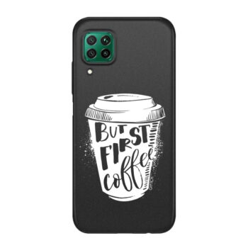 P40 Lite Huawei crna But first coffe