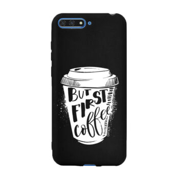 Y6 2018 Huawei crna But first coffe