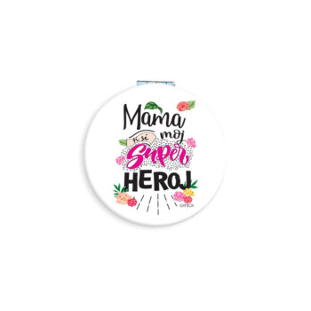 Ogledalce okruglo Mama ti si moj super heroj